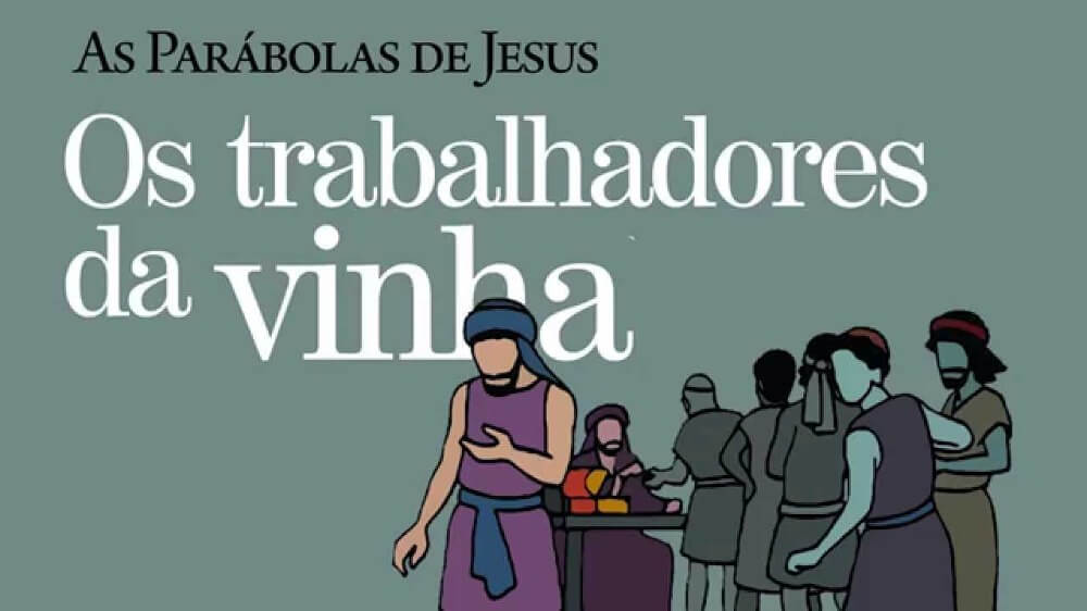 Parábolas de Jesus, Os trabalhadores da vinha