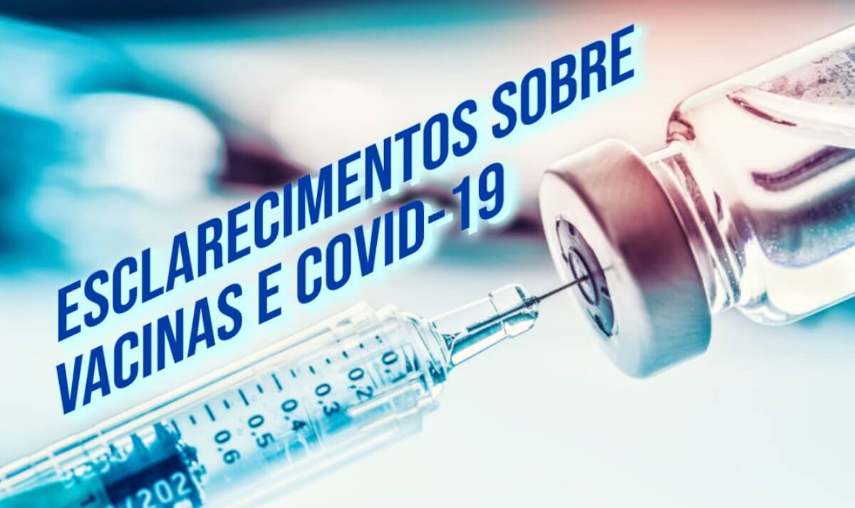 Esclarecimentos Sobre Vacinas e Covid-19